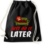 printfashion Just do it later - Sportzsák, Tornazsák - Fekete (16839568)