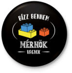 printfashion Bízz bennem - Mérnök - Kitűző, hűtőmágnes - Fekete (13545816)