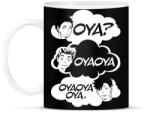 printfashion Oya? Oya Oya! - Bögre - Fekete (5668988)
