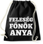 printfashion Feleség, főnök, anya - Sportzsák, Tornazsák - Fekete (10426859)