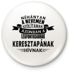 printfashion Keresztapának hívnak. . . - Kitűző, hűtőmágnes - Fehér (14763353)