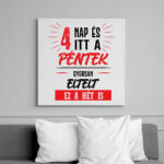printfashion 4 nap és itt a péntek - fekete - Vászonkép - Fehér (7080496)