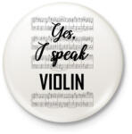 printfashion I speak violin - Kitűző, hűtőmágnes - Fehér (7642410)