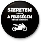 printfashion Szeretem, amikor a feleségem elenged motorozni 2 - Kitűző, hűtőmágnes - Fekete (11497305)