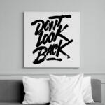 printfashion dont look back - Vászonkép - Fehér (13487176)