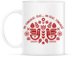 printfashion Ha táncolsz élsz. . . - Bögre - Fehér (7420455)