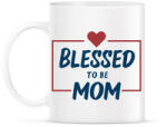 printfashion Blessed mom - Bögre - Fehér (2513979)