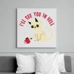 printfashion Cica - találkozunk a pokolban - Vászonkép - Fehér (6634557)