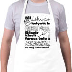 printfashion Mi lekvár helyett is pálinkát főzünk. Először kicsit furcsa vele a palacsinta, de meg lehet szokni. - Kötény - Fehér (16528061)
