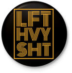 printfashion Lift heavy sh. t - Kitűző, hűtőmágnes - Fekete (11719543)