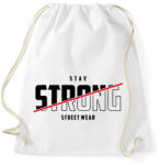 printfashion Stay Strong Street Wear - Sportzsák, Tornazsák - Fehér (2884168)