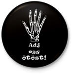 printfashion Adj egy ötöst! - Kitűző, hűtőmágnes - Fekete (3099196)