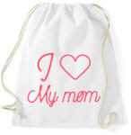 printfashion I love my mom - Sportzsák, Tornazsák - Fehér (10646608)