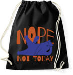 printfashion Nope - Not today - Sportzsák, Tornazsák - Fekete (7531232)