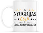 printfashion Nyugdíjas Club - Bögre - Fehér (9066416)