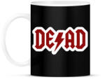 printfashion DEAD - ACDC paródia - Bögre - Fekete (1072876)