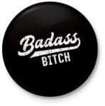 printfashion Badass b*tch - Kitűző, hűtőmágnes - Fekete (3100373)