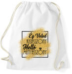 printfashion Ég veled kisasszony, Helló menyasszony - lánybúcsús póló - Sportzsák, Tornazsák - Fehér (12038064)