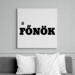 printfashion a főnök - Vászonkép - Fehér (6633830)