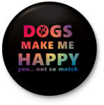 printfashion DOGS MAKE ME HAPPY2 - Kitűző, hűtőmágnes - Fekete (3098999)