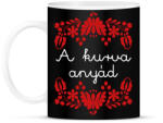 printfashion A kurva anyád - Bögre - Fekete (16377521)