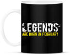 printfashion A legendák februárban születtek - Bögre - Fekete (795052)