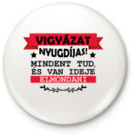 printfashion Vigyázat nyugdíjas - Kitűző, hűtőmágnes - Fehér (9064115)