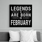 printfashion A legendák februárban születtek - Vászonkép - Fekete (6644933)