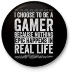 printfashion Gamer life - Kitűző, hűtőmágnes - Fekete (3103971)