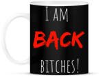 printfashion I am back b*tches - Bögre - Fekete (1907783)