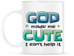 printfashion God Made me cute - Csinosnak teremtett Isten - Bögre - Fehér (4752358)