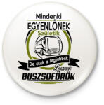 printfashion Buszsofőr - Kitűző, hűtőmágnes - Fehér (3078151)