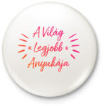 printfashion Anyának - Kitűző, hűtőmágnes - Fehér (11405626)