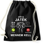 printfashion Hív a játék mennem kell - Sportzsák, Tornazsák - Fekete (7459253)