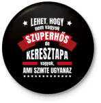 printfashion Keresztapa szuperhős - Kitűző, hűtőmágnes - Fekete (14693510)