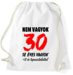printfashion Nem vagyok 30! - Sportzsák, Tornazsák - Fehér (993324)