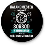 printfashion Sorsod a kezemben van - Kitűző, hűtőmágnes - Fekete (3103161)