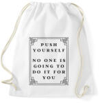 printfashion Push yourself, no one is going to do it for you - Sportzsák, Tornazsák - Fehér (2468877)