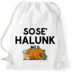 printfashion SOSE' HALUNK MEG - Sportzsák, Tornazsák - Fehér (11439171)