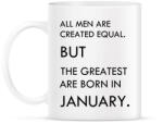 printfashion Minden ember egyenlő, de a legjobbak akik januárban születtek - Bögre - Fehér (1369144)