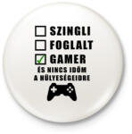 printfashion Gamer vagyok - Kitűző, hűtőmágnes - Fehér (3087993)