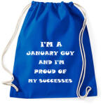 printfashion Januári vagyok és büszke vagyok a sikereimre - Sportzsák, Tornazsák - Bright royal (1368923)