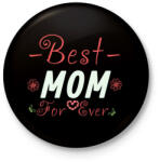 printfashion best mom - Kitűző, hűtőmágnes - Fekete (6319657)