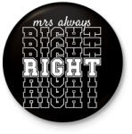 printfashion Mrs always right páros 2 - Kitűző, hűtőmágnes - Fekete (6077873)