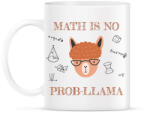 printfashion Math is no prob-llama - Bögre - Fehér (6456209)