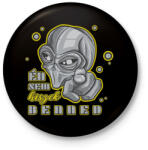 printfashion Én se hiszek benned - Kitűző, hűtőmágnes - Fekete (8751177)