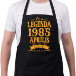 printfashion Ez a legenda 1985 április 7-én született - Kötény - Fekete (4927965)