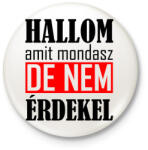 printfashion Hallom - Kitűző, hűtőmágnes - Fehér (6156249)