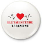 printfashion Életmentésre teremtve - Kitűző, hűtőmágnes - Fehér (7225651)