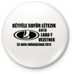 printfashion Kétféle sofőr: Lada - Kitűző, hűtőmágnes - Fehér (3087511)